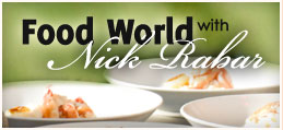 Food World with Nick Rabar