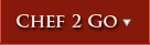 Chef 2 Go